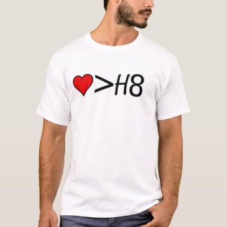 Liebe ist größer als Hass T-Shirt