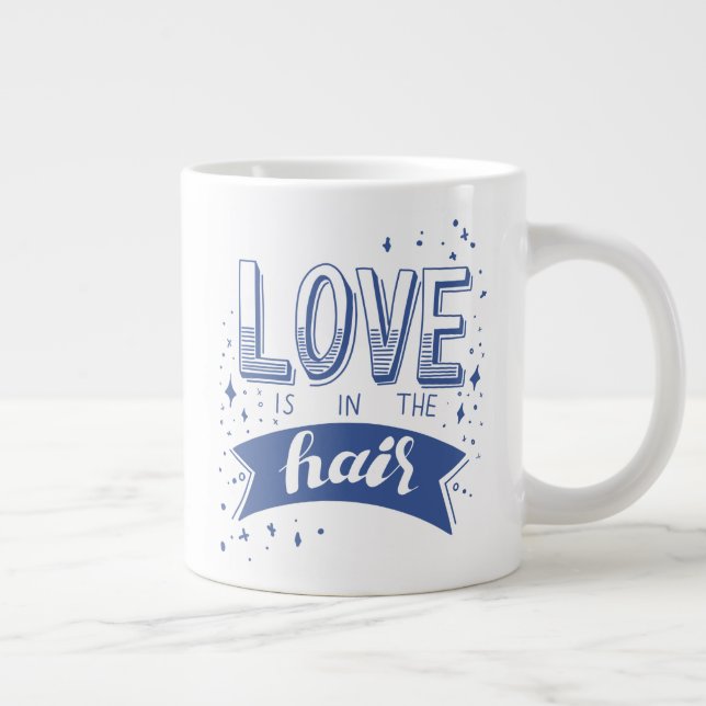 Liebe ist im Haar Jumbo-Tasse (Rechts)