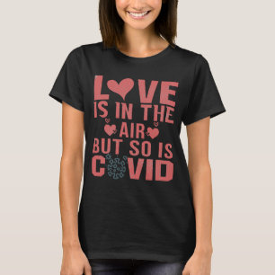 Liebe ist in der Luft, aber auch Kokos T-Shirt