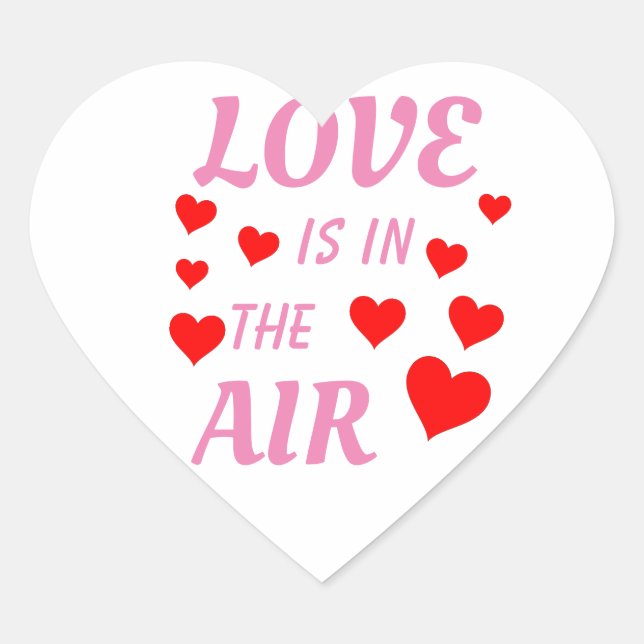Liebe ist in der Luft Herz-Aufkleber (Vorderseite)