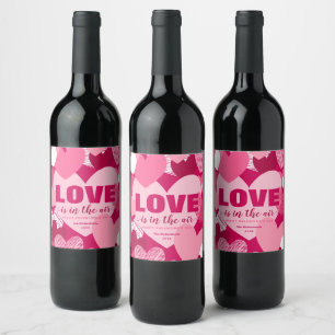 Liebe ist in der Luft rosa Herz Romantischer Indiv Weinetikett