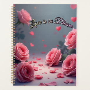 Liebe ist in voller Blüte Rosa Rosen Romantischer Planer