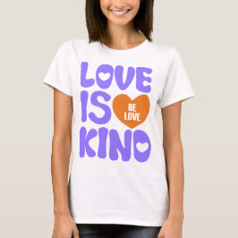 LIEBE IST KIND T-Shirt