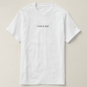 Liebe ist kühl T-Shirt