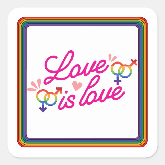 "Liebe ist Liebe" Quadratischer Aufkleber (Vorderseite)