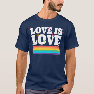 Liebe ist Liebe Regenbogen Schmetterlinge LGBTQ St T-Shirt
