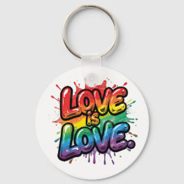 Liebe ist Liebe - Regenbogen-Stolz-Zitat-Kunst  Schlüsselanhänger