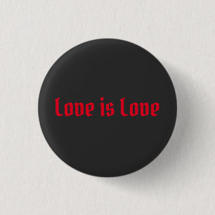 Liebe ist Liebe rot Alte Englische Typografie Button