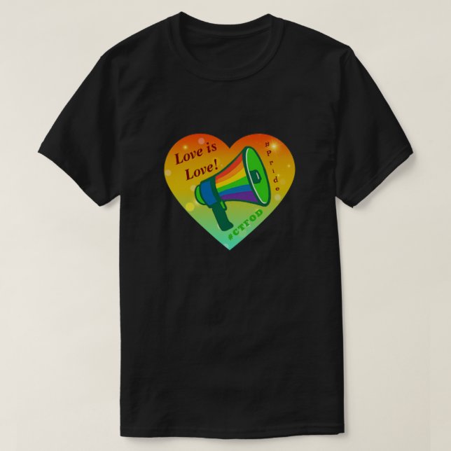 Liebe ist Liebe Shouting Pride Aufkleber T-Shirt (Design vorne)