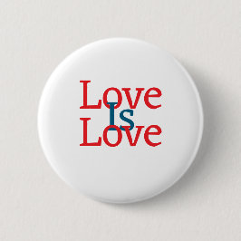 Liebe ist Liebe Stolz rot Juni LGBTQ Einfachtext Button