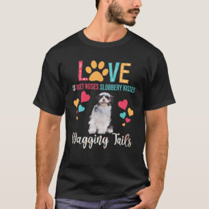 Liebe ist Nassnasen Slobbery Kisses Wagend Schwänz T-Shirt