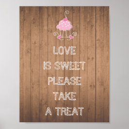 Liebe ist süß, bitte nehmen Sie eine Leckerei - Ku Poster