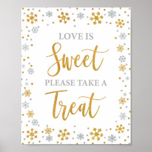 Liebe ist süß, bitte nimm ein Geschenk Party-Schil Poster