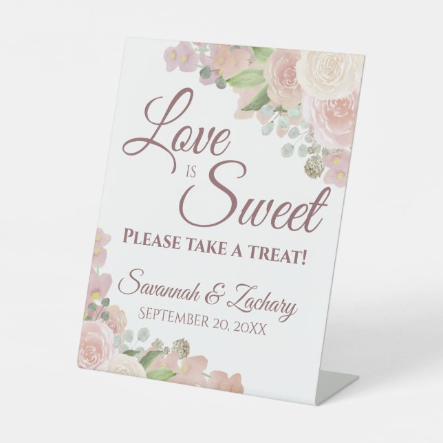 Liebe ist süß Nehmen Sie eine Leckerei Rosa Blumen Sockelschild (Vorderseite)