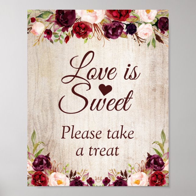 Liebe ist süß rustikales Holz Burgund Blumenzeiche Poster (Vorne)