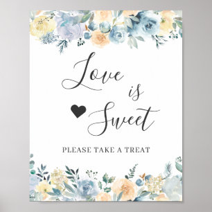 Liebe ist süße Dessertbar Vanille Chic Blau Floral Poster