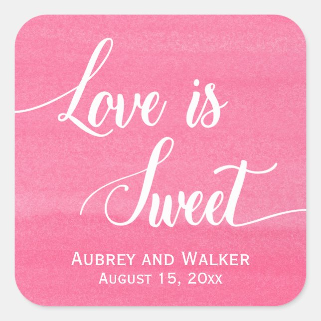 Liebe ist süße Hochzeitsticker Pink Wasserfarbe Quadratischer Aufkleber (Vorderseite)