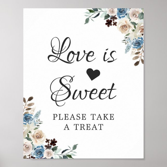 Liebe ist Sweet Boho Dusty Blue Beige Floral Poster (Vorne)