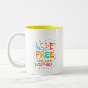 Liebe ist überall kostenlos verbreitet zweifarbige tasse