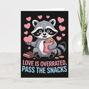 Liebe ist überbewertet P Die Snacks Lustig Anti-Va Karte