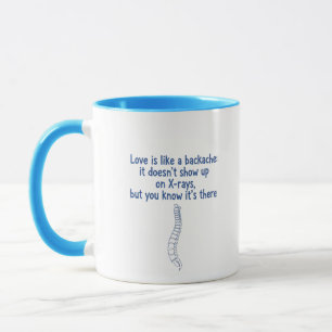 Liebe ist wie Rückenschmerzen" Lustiger Wirbelsäul Tasse