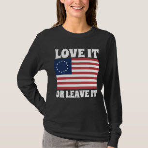 LIEBE IT ODER VERLASS IT BETSY ROSS USA T - SHIRT