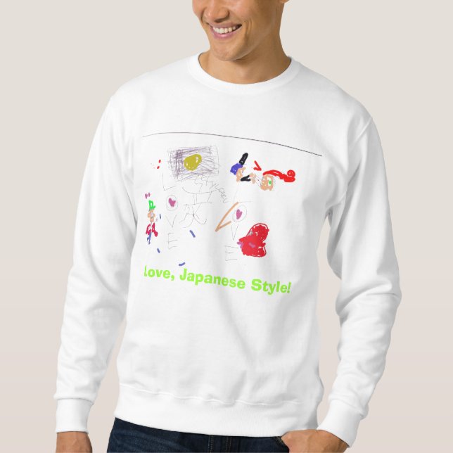 Liebe, japanischer Stil! Sweatshirt (Vorderseite)