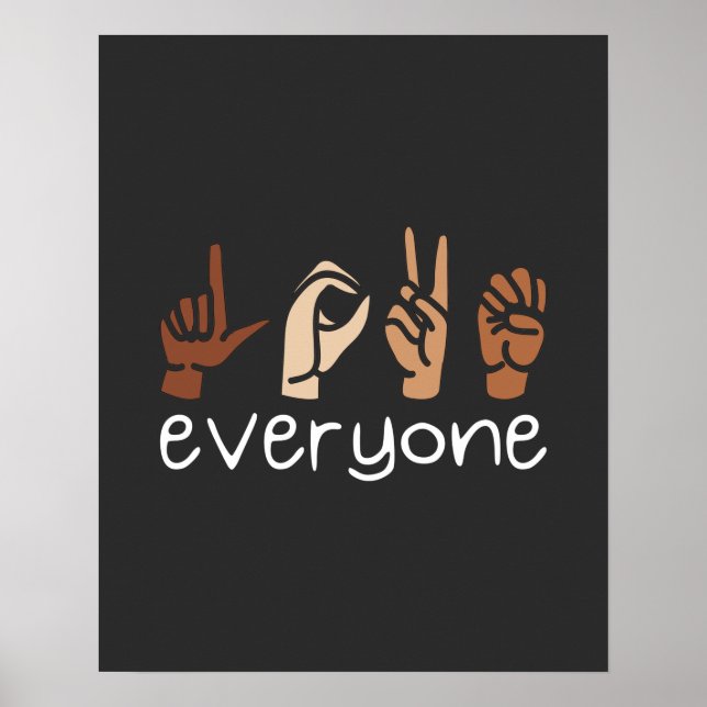Liebe Jeder gibt Signsprache Melanin ASL Poster (Vorne)