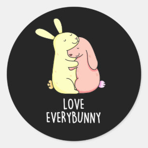 Liebe jedes sonnigen Kaninchen Puff Dark BG Runder Aufkleber