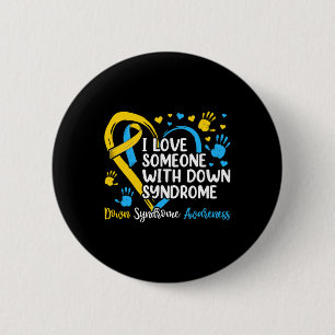 Liebe Jemand mit Down Syndrom Button
