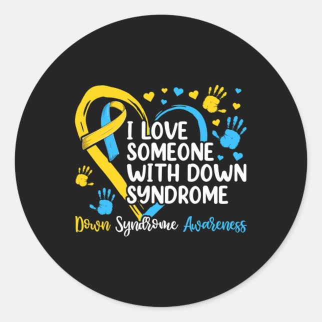 Liebe Jemand mit Down Syndrom Runder Aufkleber (Vorderseite)