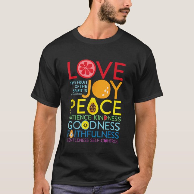Liebe Joy das Frucht des Geistes ist Galatians Shi T-Shirt (Vorderseite)