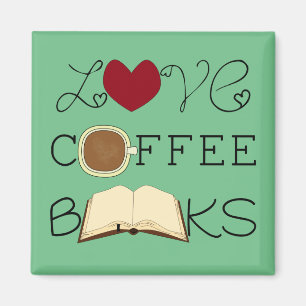 Liebe, Kaffee, Bücher - Farbe auswählen Magnet