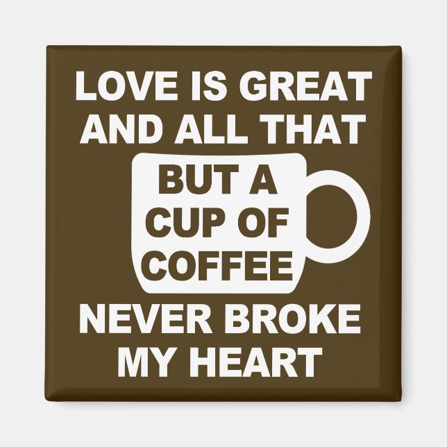 Liebe Kaffeepause Magnet (Vorne)