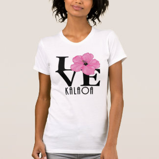 LIEBE Kalaoa Rosa (Vordruck) T-Shirt