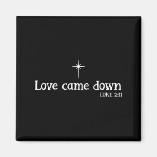 Liebe kam Bibelvers christlicher Weihnachten Jesus Magnet