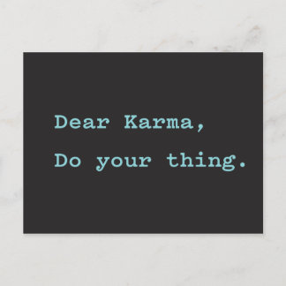 Liebe Karma, mach deine Sachen Postkarte