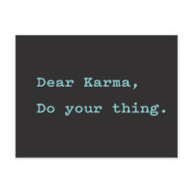 Liebe Karma, mach deine Sachen