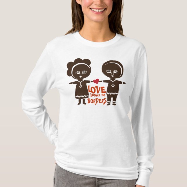 Liebe kennt keine Grenzen T-Shirt (Vorderseite)