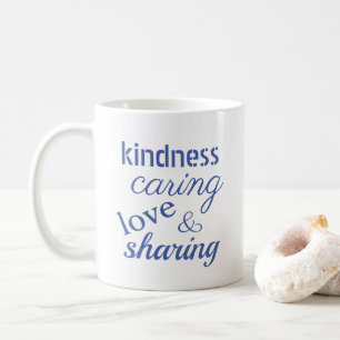 Liebe Kindness Kümmern Blue Inspiration Kaffeetasse