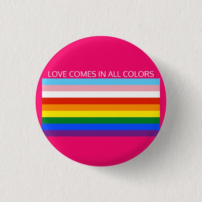 LIEBE KOMMT IN ALLEN FARBEN BUTTON (Vorderseite)