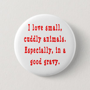 Liebe Kuddeltiere in guter Gravie Button