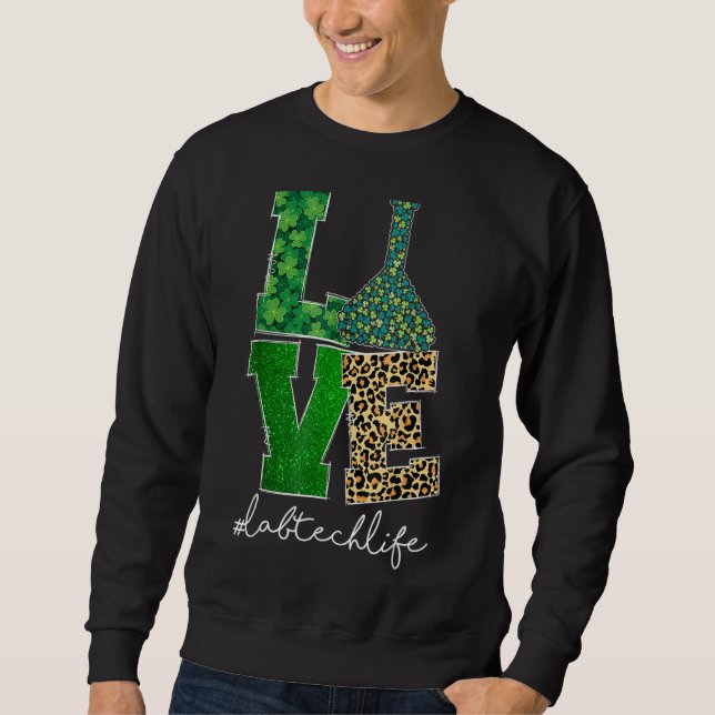 Liebe Labrador Tech Life Kleeblatts Leopard Happy  Sweatshirt (Vorderseite)