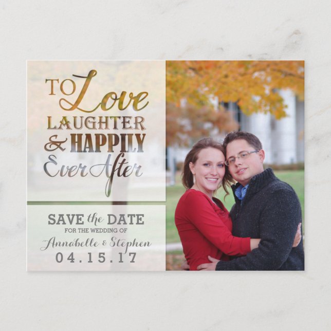 Liebe Lachen glücklich immer nach Save the Date Ankündigungspostkarte (Vorderseite)