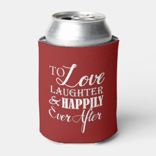 Liebe Lachen glücklich je nach Hochzeit Dosenkühler