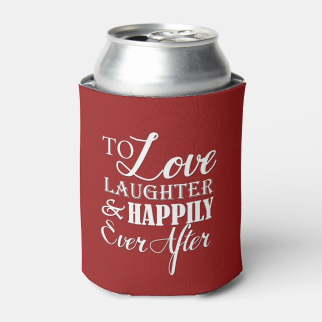 Liebe Lachen glücklich je nach Hochzeit Dosenkühler (Kanne Vorderseite)