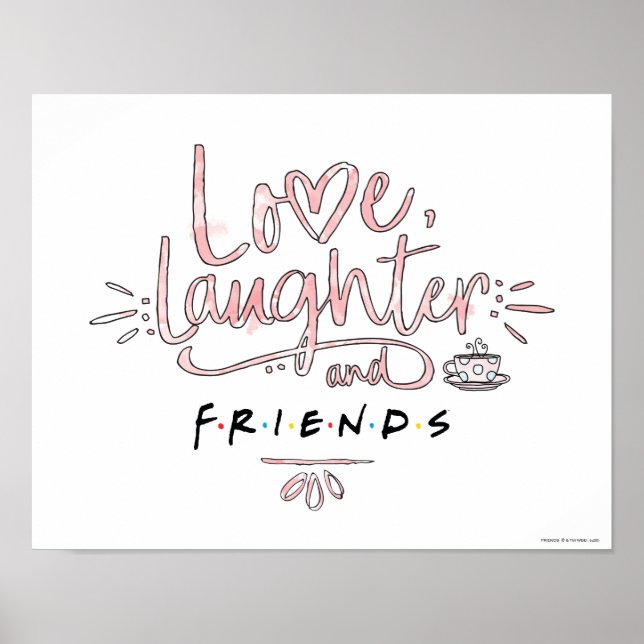 Liebe, Lachen und FREUNDE™ Poster (Vorne)