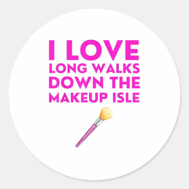 Liebe lange Fußwege Makeup Abschnitt Angebot Runder Aufkleber (Vorderseite)