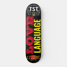 LIEBE LANGUAGE Skateboard