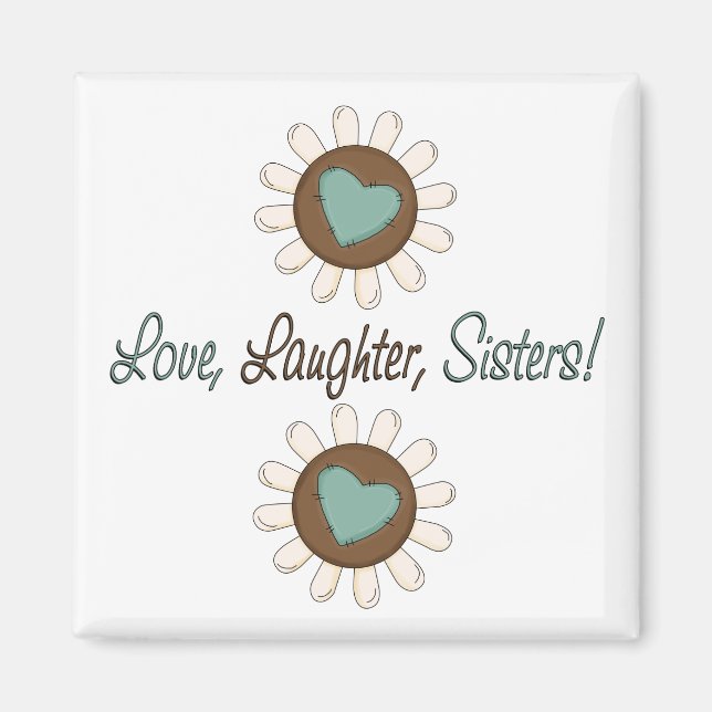 Liebe Laughter Sisters Magnet (Vorne)